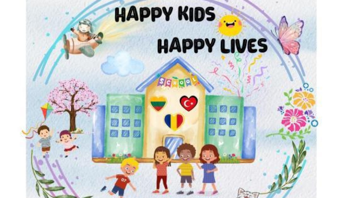 Happy Kids, Happy Lives (Mutlu Çocuklar,Mutlu Hayatlar)